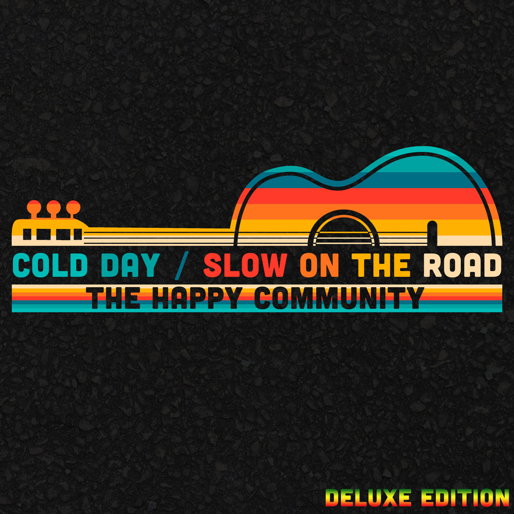 Cold Day / Slow On The Road LP